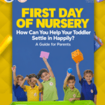 First Day of Nursery: How Can You Help Your Toddler Settle in Happily?